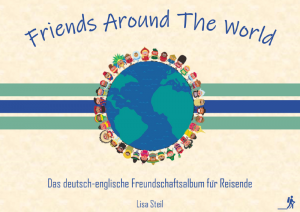 Friends Around The World cover front Autorin Lisa Steil